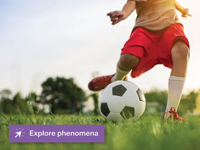 Image shows boy kicking soccer ball. Link provided to explore phenomena.