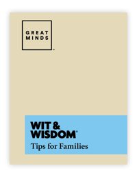 Wit & Wisdom Tips for Families