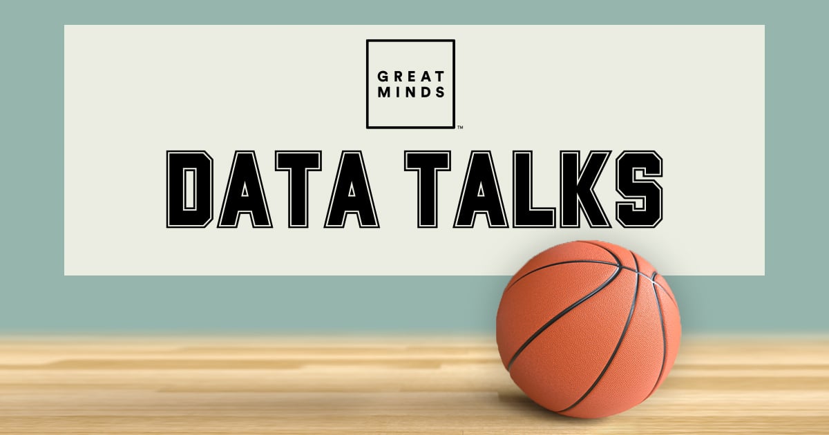 Great Minds Data Talks with Basket Ball